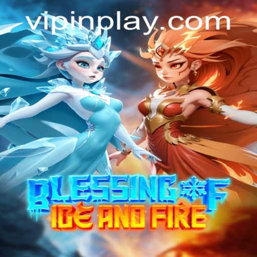 Diving into the Mystical World of BlessingofIceandFire: InPlay Dynamics